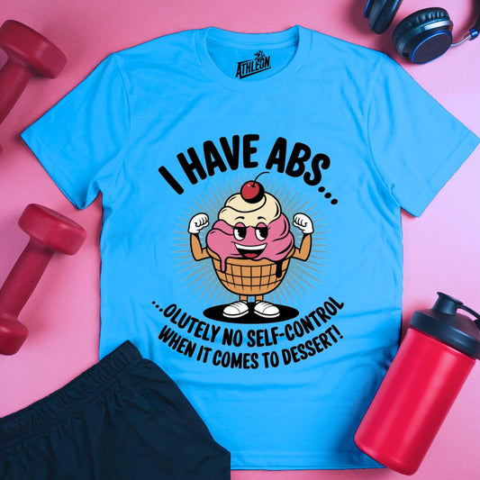 I Have Abs T-Shirt