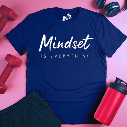 Mindset Is Everything T-Shirt