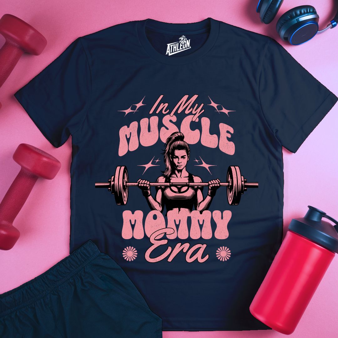 In My Muscle Mommy Era T-Shirt