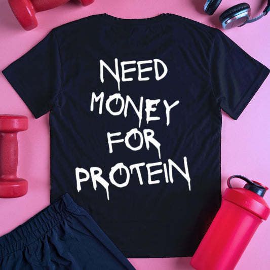 Need money for protein