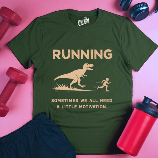 We All Need A Little Motivation T-Shirt