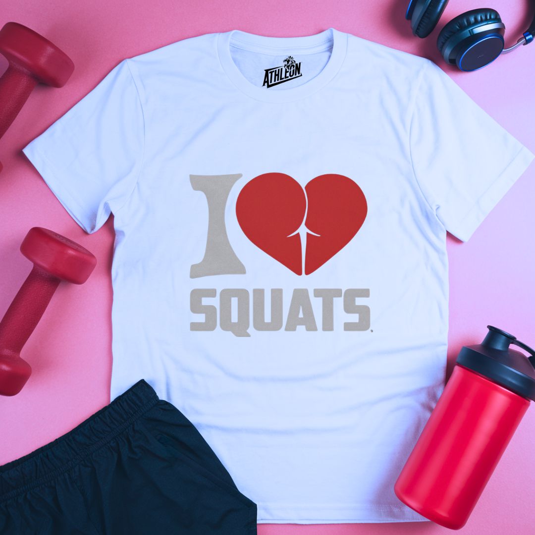 I Love Squats T-Shirt